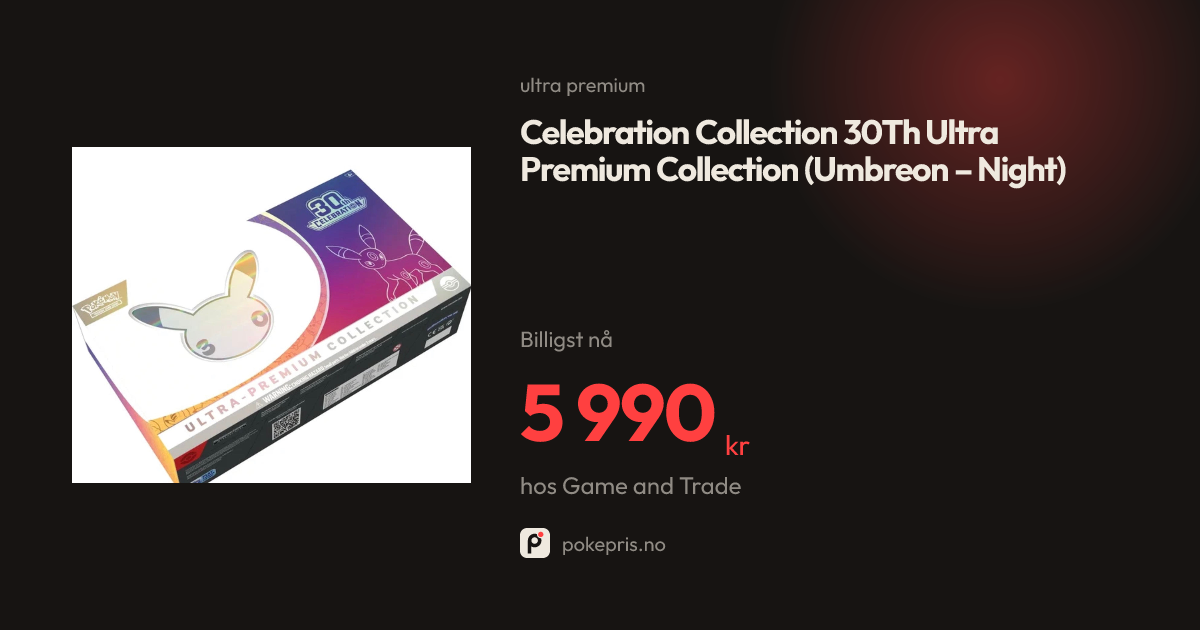 Pokémon Celebration Collection 30th Ultra Premium Collection (Umbreon ...